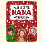 Made Just For Nana Snuggles - Personalized Photo Blanket