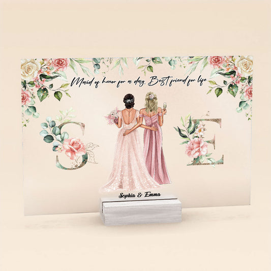 Maid Of Honor For A Day - Personalized Acrylic Plaque