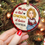 Makin' A List Chicken It Twice - Personalized Ceramic Ornament
