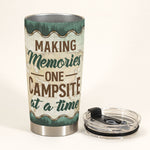 Making Memories One Campsite At A Time - Personalized Tumbler Cup - Birthday Gift For Camping Friends