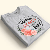 Mama Mommy Mom Bruh - Personalized Shirt