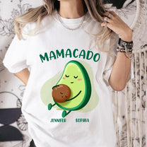 Mamacado Shirt Gift For Mom - Personalized Shirt