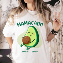 Mamacado Shirt Gift For Mom - Personalized Shirt