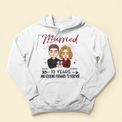 Married And Look Forward To Forever - Personalized Shirt