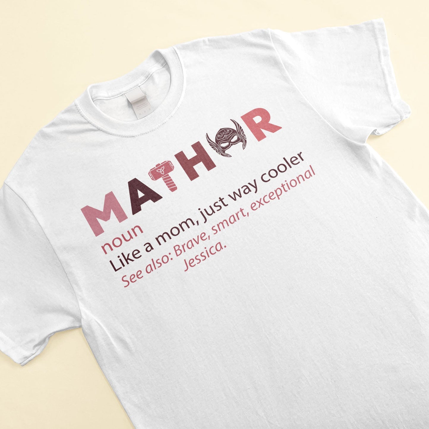 Mathor - Personalized Shirt - Birthday, Mother's Day Gift For Mother, Mathor, Mama, Mom, Grandma, Nana