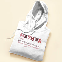 Mathor - Personalized Shirt - Birthday, Mother's Day Gift For Mother, Mathor, Mama, Mom, Grandma, Nana