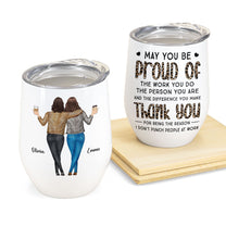 May You Be Proud - Personalized Wine Tumbler