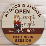 Meeting In Session - Personalized Round Wood Sign