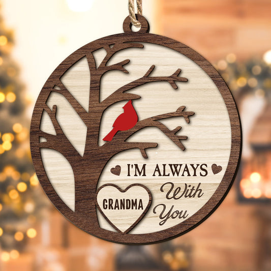 Memorial Cardinal I'm Always With You - Personalized Wooden Ornament