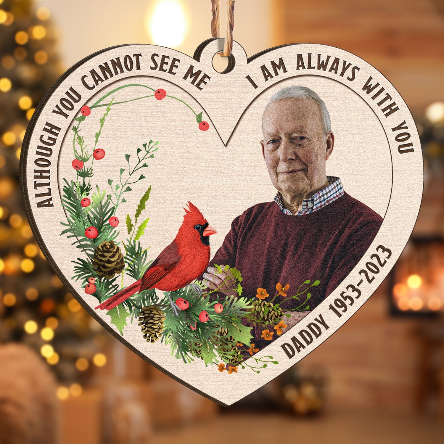 Memorial Christmas Ornament I'm Always With You - Personalized Wooden Photo Ornament