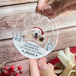 Memorial Pet Ornament If Love Could Have Saved You - Personalized Acrylic Photo Ornament