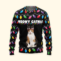 Meowy Catmas Christmas Funny Cats - Personalized Photo Ugly Sweater