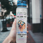 Mermaid - Lose My Mind And Find My Soul - Personalized Water Tracker Bottle - Birthday, Motivational Gift For Her, Mermaid Lovers