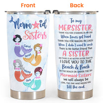 Mermaid Sisters - We Will Always Be, Sisters, Mermaids Custom Tumbler, Gift For Mermaid, Swimming Lovers, Summer Gift, Sisters, Silbing-Macorner
