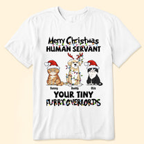 Merry Christmas Human Servant - Personalized Shirt