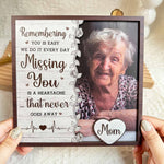 Missing You Is A Heartache - Personalized Wooden Photo Plaque
