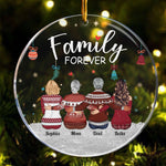 Family Forever - Personalized Acrylic Ornament - Christmas Gift For Family Members, Dad, Mom, Appreciate Gift