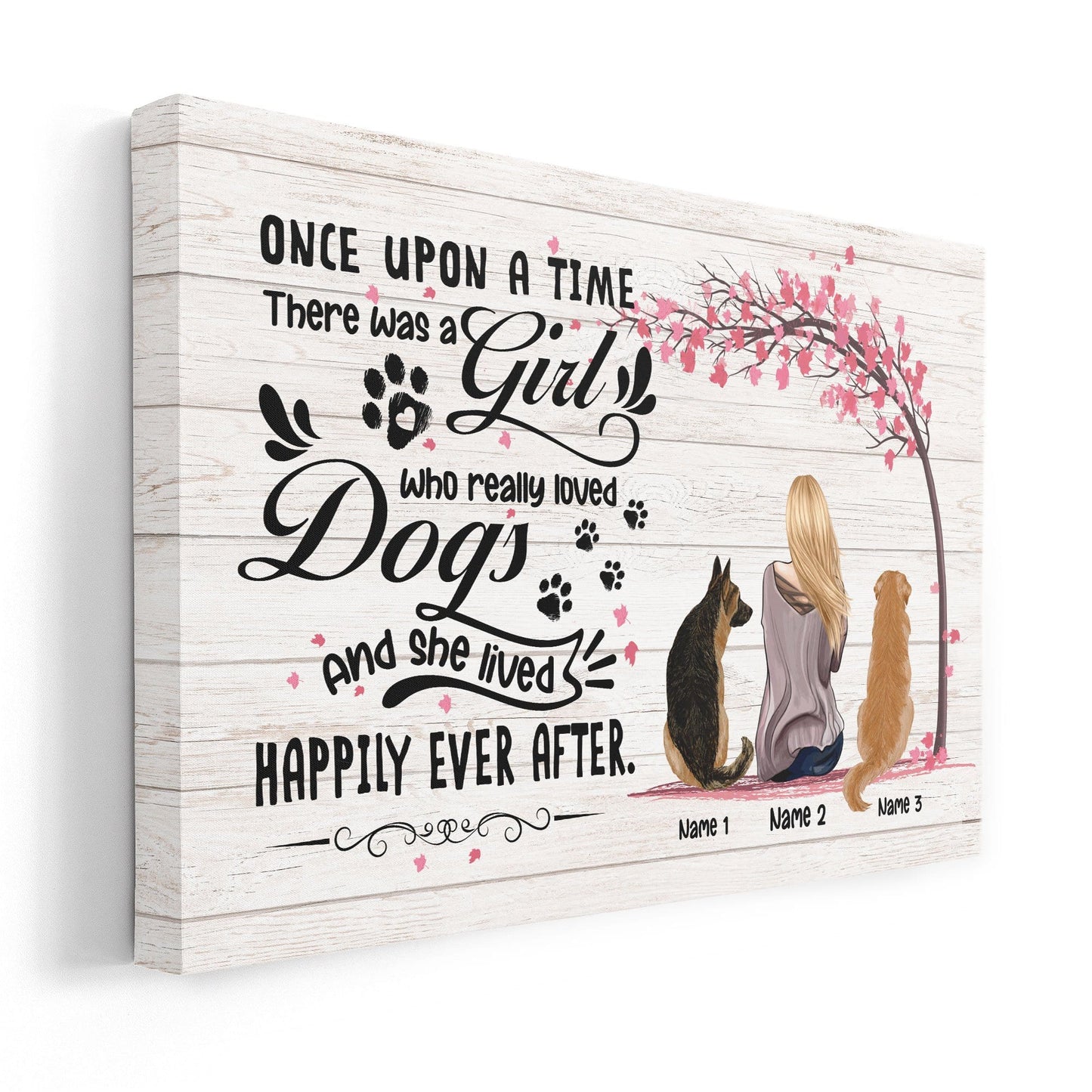 There Was A Girl Who Really Loved Dogs And She Lived Happily Ever After Poster & Canvas-Macorner