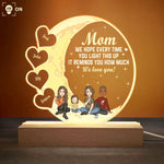 Every Time You Light This Up It Reminds You How Much We Love You - Personalized LED Light