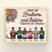 First My Brothers & Sisters, Forever My Friends - Personalized Poster - Family Hugging