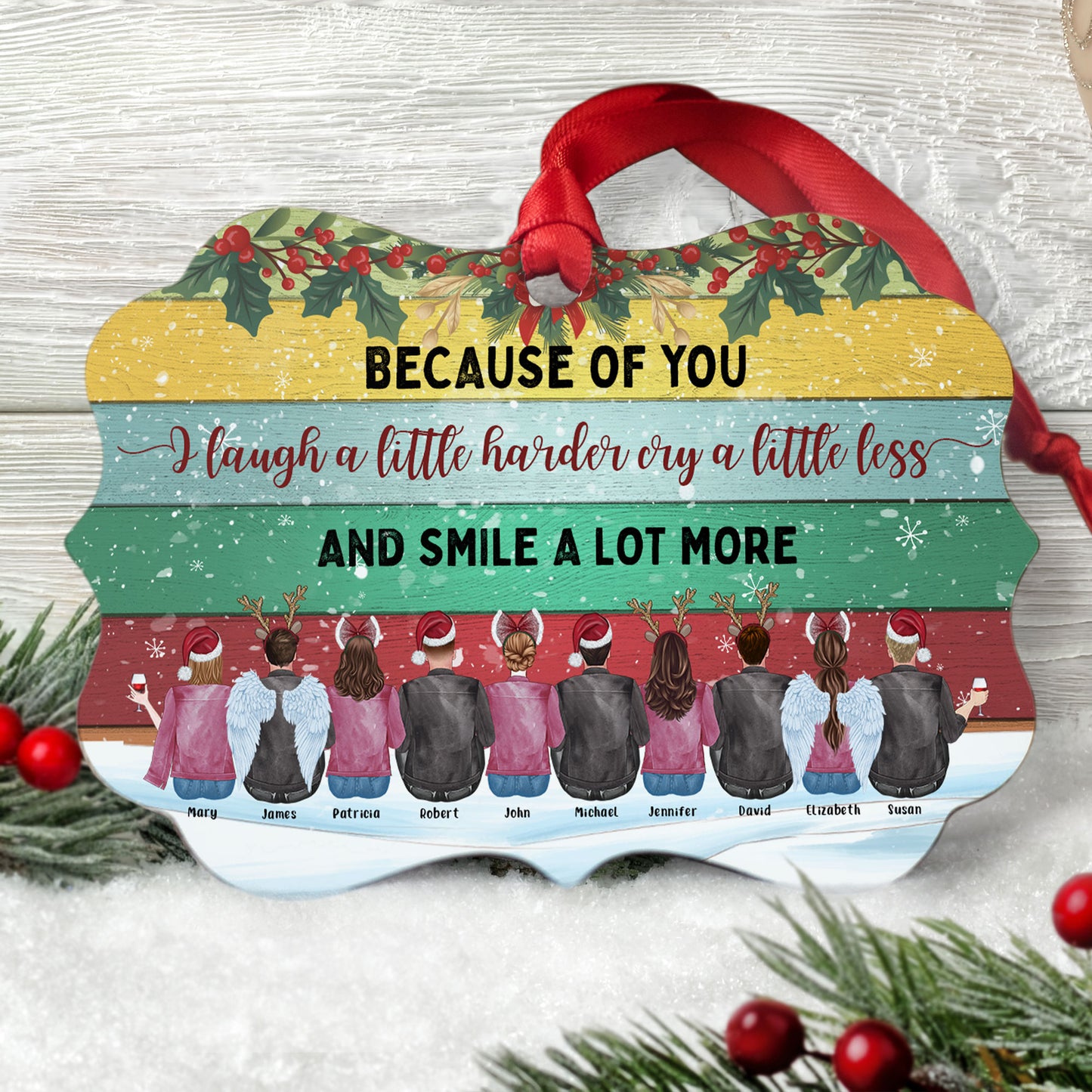 Because of You I Laugh a Little Harder - Personalized Aluminum Ornament - Christmas Gift For Sibling Ver 3