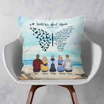 Until We Meet Again - Personalized Pillow (Insert Included)