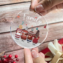 Family Forever - Personalized Acrylic Ornament - Christmas Gift For Family Members, Dad, Mom, Appreciate Gift