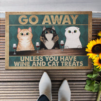 Go Away Unless You Have Wine And Cat Treats Doormat-Macorner
