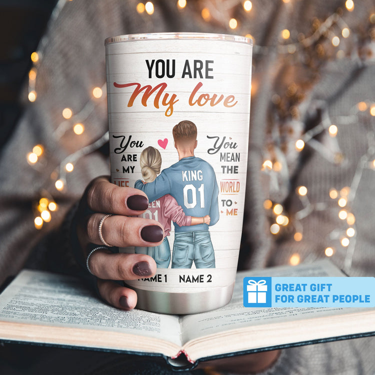 You Are My Love You Are My Life, Family, Couple Custom Tumbler, Gift For Family, Couple and Your Person-Macorner