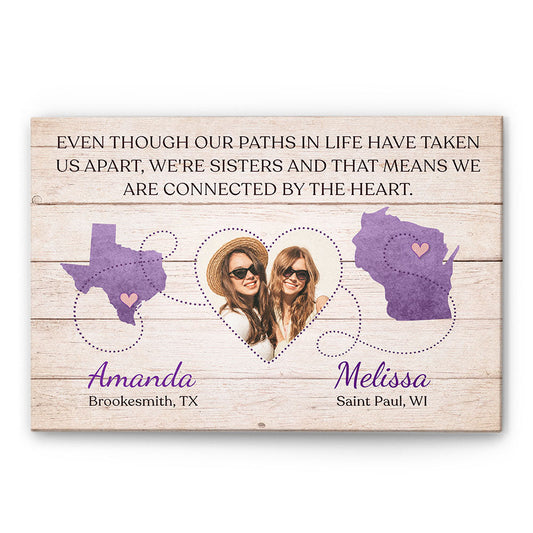Even Though Our Paths In Life Have Taken Us Apart, Sisters Custom Poster, Gift For Sisters-Macorner