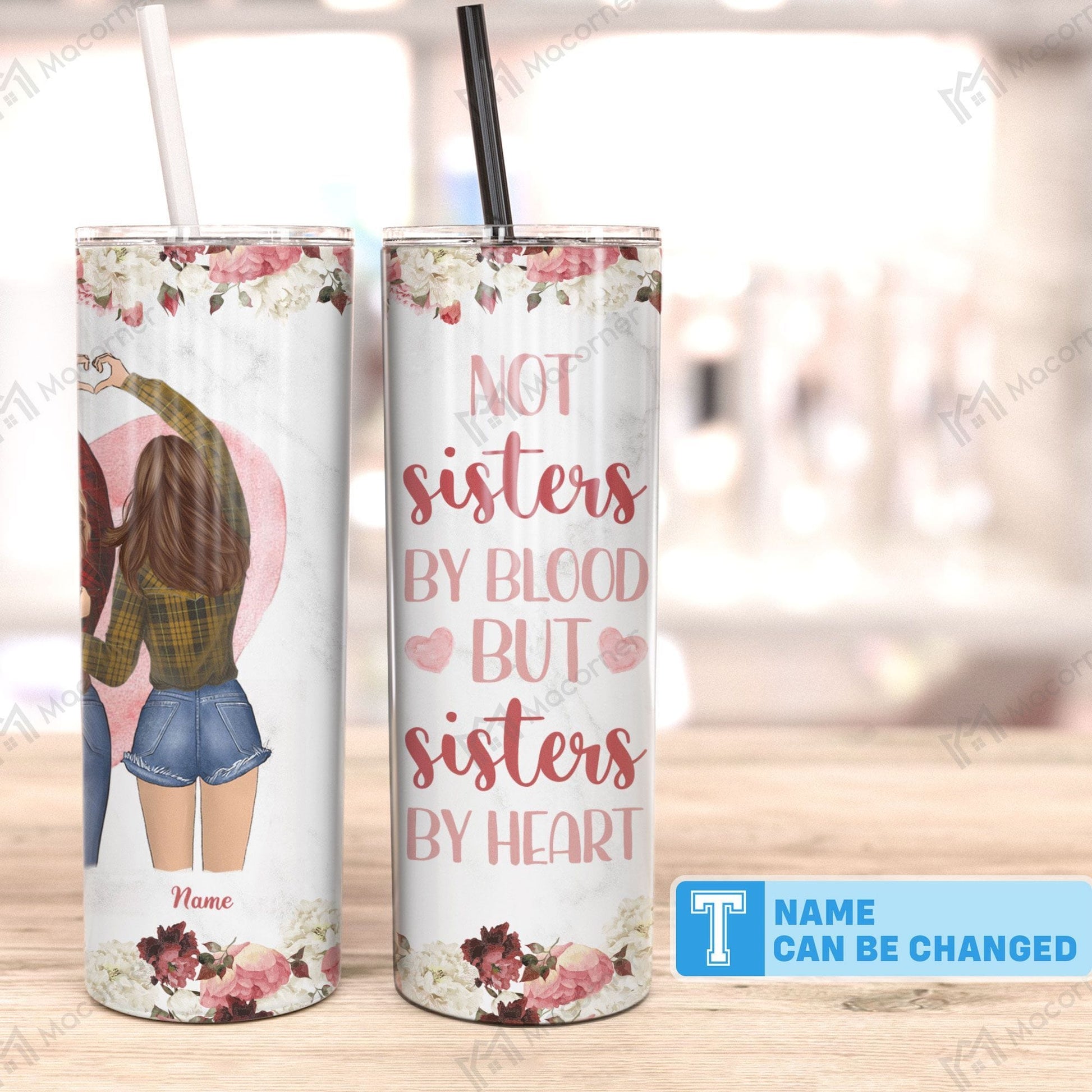 Not Sisters By Blood But Sisters By Heart Skinny Tumbler-Macorner