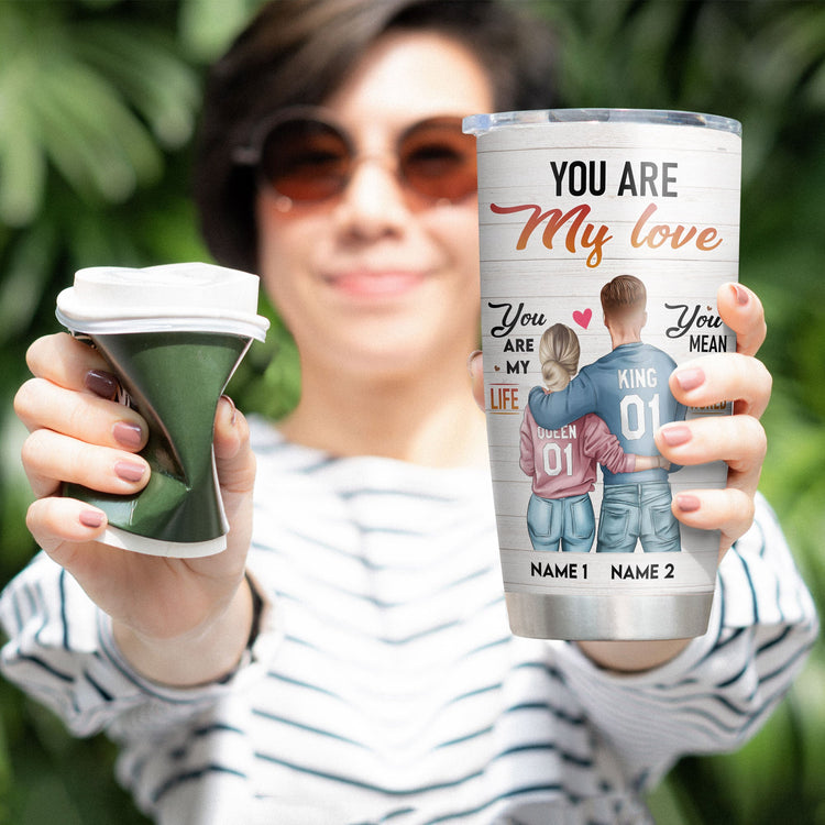 You Are My Love You Are My Life, Family, Couple Custom Tumbler, Gift For Family, Couple and Your Person-Macorner