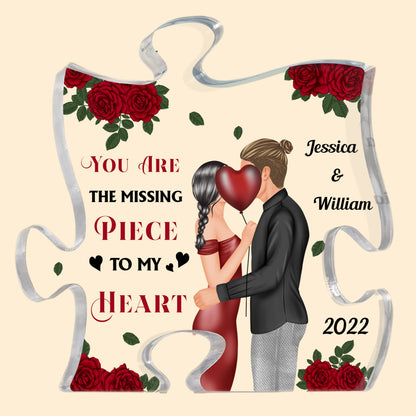 You Are The Missing Piece To My Heart - Personalized Puzzle Piece Acrylic Plaque
