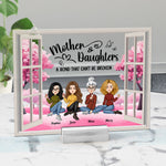 Mom And Daughters A Bond That Can't Be Broken - Personalized Acrylic Plaque