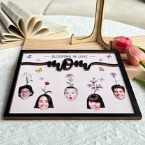 Mom Blooming In Love - Personalized Photo Wooden Plaque