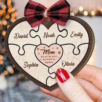 Mom Holds Us Together - Personalized Wooden Ornament