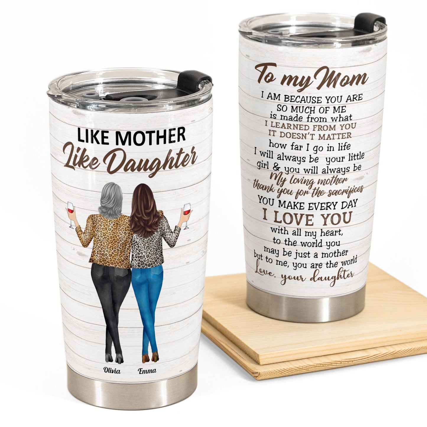 To My Mom I Will Always Love You Mom Tumbler