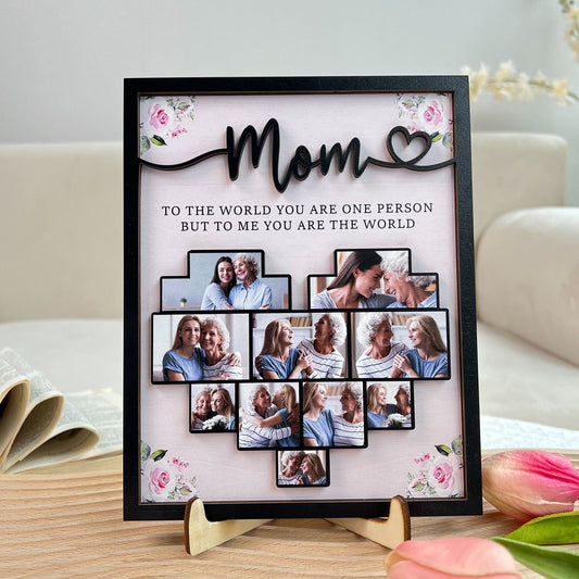 Mom To The World You Are One Person - Personalized Wooden Photo Plaque