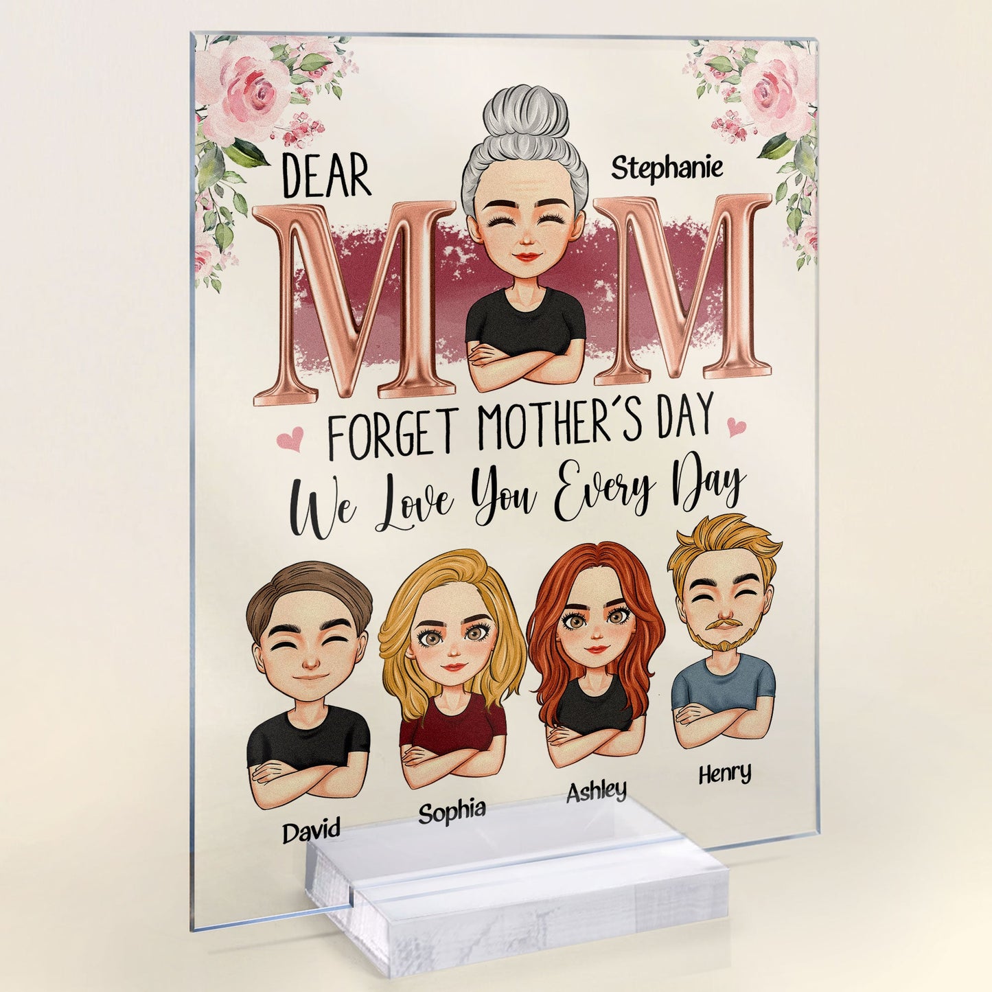 Mom We Love You Every Day - Personalized Acrylic Plaque