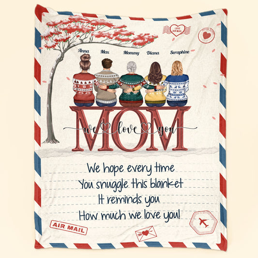 Mom We Love You - Personalized Blanket