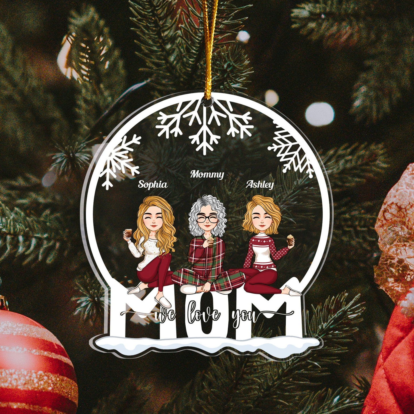 Mom - We Love You - Personalized Custom Shaped Acrylic Ornament - Christmas, New Year Gift For Mother, Daughters, Sons