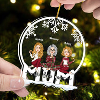 Mom - We Love You - Personalized Custom Shaped Acrylic Ornament - Christmas, New Year Gift For Mother, Daughters, Sons
