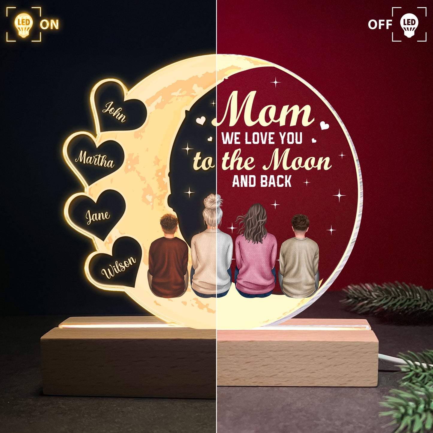 Mom We Love You To The Moon And Back - Personalized LED Light