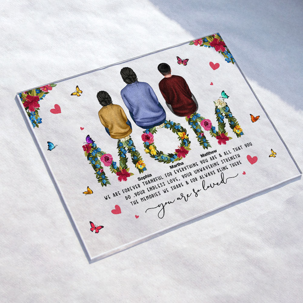Mom, You Are So Loved - Personalized Acrylic Plaque - Loving, Mother's Day, Birthday Gift For Mom, Mother, Mommy