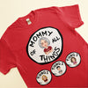 Mommy Of All Things 2 - Personalized Shirt