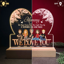 Mommy - We Love You - Personalized LED Light