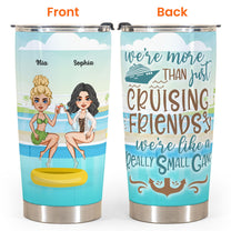 More Than Cruising Friends We Are Accomplices And Alibis - Personalized Tumbler Cup - Vacation, Summer Vibe Gift For Her, Girl Crew, Cruising, Beach Lover, Boozing, Vacation