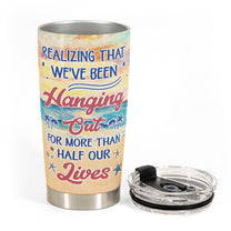 More Than Half Our Lives - Personalized Tumbler Cup