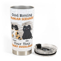 Morning Human Servant - Personalized Tumbler Cup