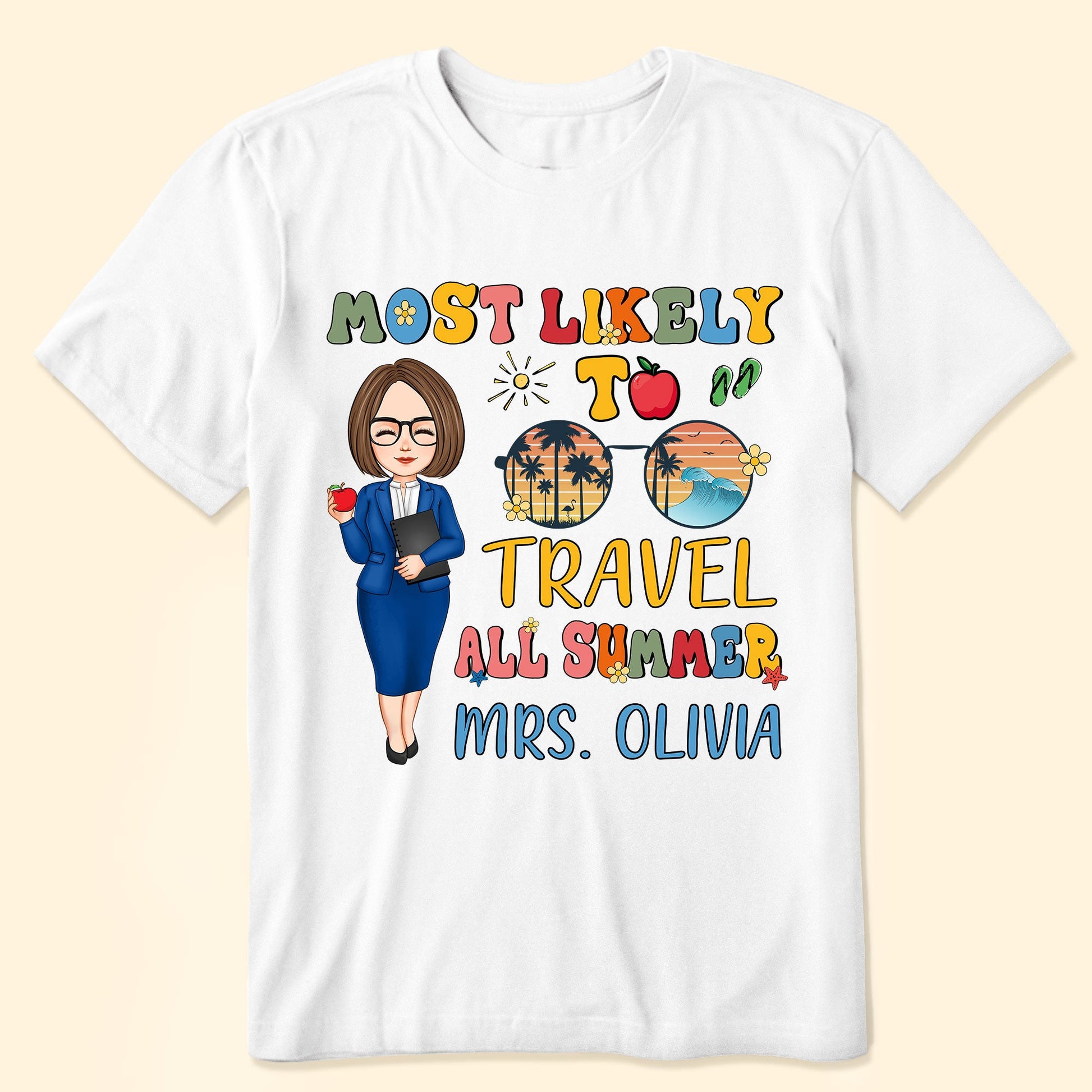 Most Likely To Travel All Summer - Personalized Shirt